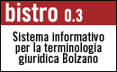 bistro 0.3 - Sistema informativo per la terminologia giuridica Bolzano